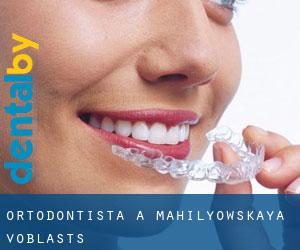 Ortodontista a Mahilyowskaya Voblastsʼ