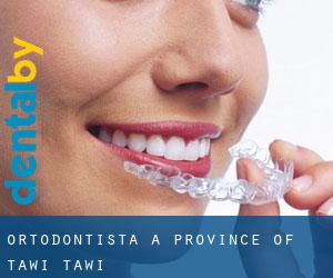 Ortodontista a Province of Tawi-Tawi