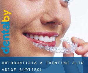 Ortodontista a Trentino - Alto Adige / Südtirol