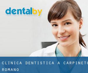 Clinica dentistica a Carpineto Romano