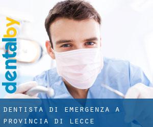 Dentista di emergenza a Provincia di Lecce