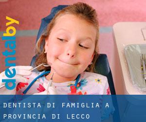 Dentista di famiglia a Provincia di Lecco
