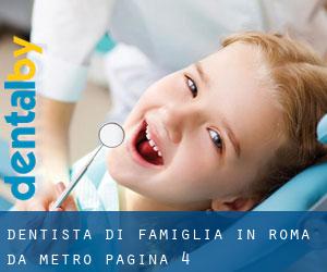 Dentista di famiglia in Roma da metro - pagina 4