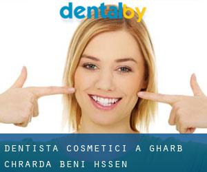 Dentista cosmetici a Gharb-Chrarda-Beni Hssen