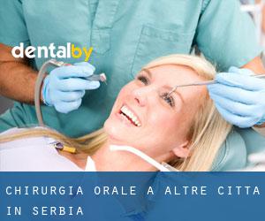 Chirurgia orale a Altre città in Serbia