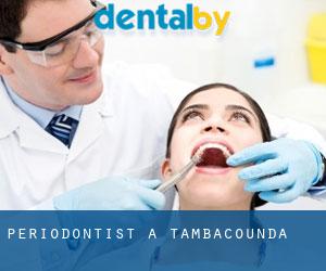 Periodontist a Tambacounda