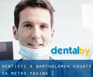 dentisti a Bartholomew County da metro - pagina 1