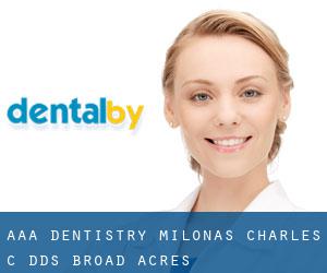 AAA Dentistry: Milonas Charles C DDS (Broad Acres)