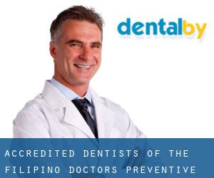 Accredited Dentists of the Filipino Doctors Preventive Healthcare Management Incorporated (Binangonan)