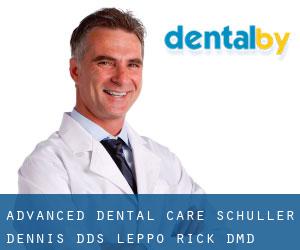 Advanced Dental Care: Schuller Dennis DDS, Leppo Rick DMD (Hiawatha)