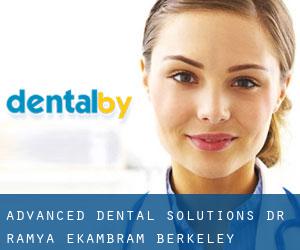 Advanced Dental Solutions - Dr Ramya Ekambram (Berkeley)