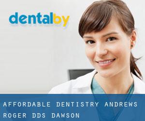 Affordable Dentistry: Andrews Roger DDS (Dawson)