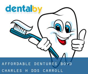 Affordable Dentures: Boyd Charles H DDS (Carroll)