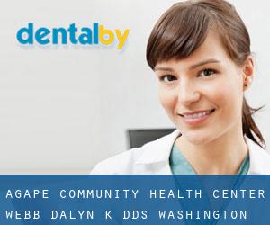 Agape Community Health Center: Webb Dalyn K DDS (Washington)