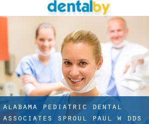 Alabama Pediatric Dental Associates: Sproul Paul W DDS (Russell Village)