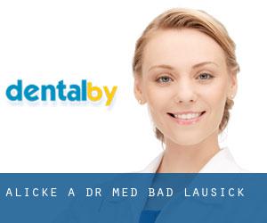 Alicke A. Dr. med. (Bad Lausick)