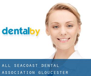 All Seacoast Dental Association (Gloucester)