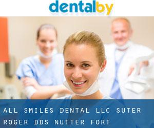 All Smiles Dental LLC: Suter Roger DDS (Nutter Fort)