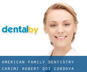 American Family Dentistry: Carimi Robert DDS (Cordova)