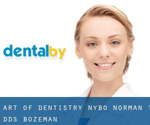 Art of Dentistry: Nybo Norman T DDS (Bozeman)