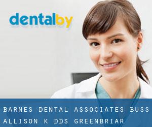 Barnes Dental Associates: Buss Allison K DDS (Greenbriar)