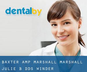 Baxter & Marshall: Marshall Julie B DDS (Winder)