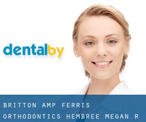 Britton & Ferris Orthodontics: Hembree Megan R DDS (Anhalt)