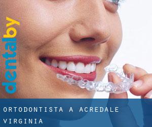 Ortodontista a Acredale (Virginia)