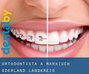 Ortodontista a Märkisch-Oderland Landkreis