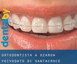 Ortodontista a Ożarów (Voivodato di Santacroce)