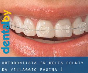 Ortodontista in Delta County da villaggio - pagina 1