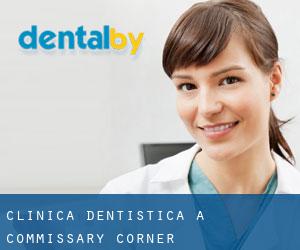Clinica dentistica a Commissary Corner