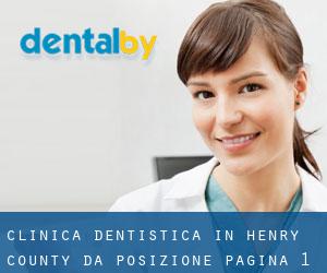 Clinica dentistica in Henry County da posizione - pagina 1