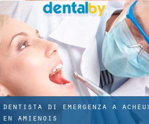 Dentista di emergenza a Acheux-en-Amiénois