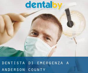 Dentista di emergenza a Anderson County