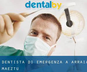 Dentista di emergenza a Arraia-Maeztu
