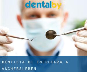 Dentista di emergenza a Aschersleben
