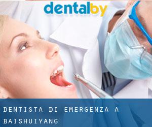 Dentista di emergenza a Baishuiyang