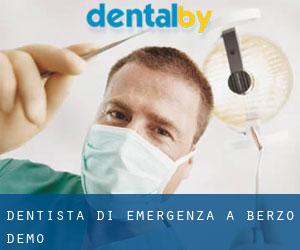 Dentista di emergenza a Berzo Demo