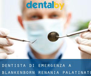 Dentista di emergenza a Blankenborn (Renania-Palatinato)