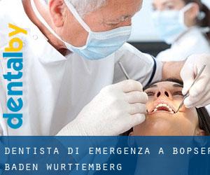 Dentista di emergenza a Bopser (Baden-Württemberg)