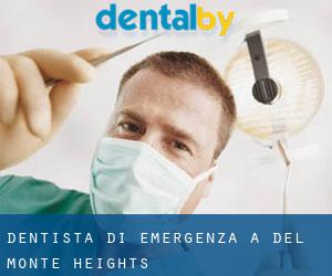 Dentista di emergenza a Del Monte Heights