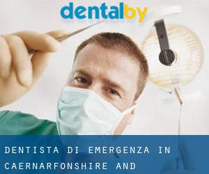 Dentista di emergenza in Caernarfonshire and Merionethshire da capoluogo - pagina 1