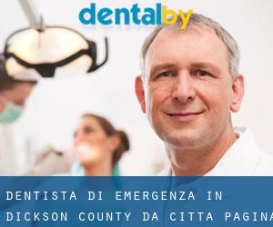 Dentista di emergenza in Dickson County da città - pagina 1