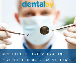 Dentista di emergenza in Riverside County da villaggio - pagina 4