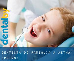 Dentista di famiglia a Aetna Springs