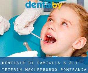 Dentista di famiglia a Alt Teterin (Meclemburgo-Pomerania Anteriore)