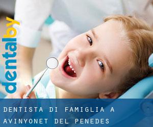 Dentista di famiglia a Avinyonet del Penedès