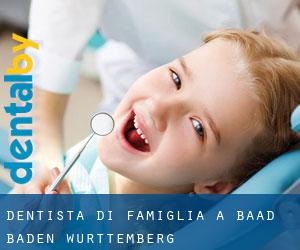 Dentista di famiglia a Baad (Baden-Württemberg)