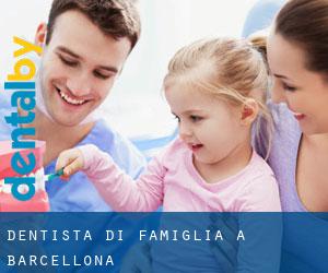 Dentista di famiglia a Barcellona